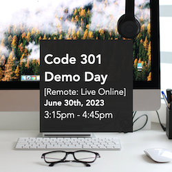 Code 301 Virtual Demo Day Presentations