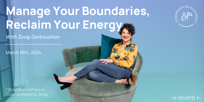 Manage Your Boundaries, Reclaim Your Energy